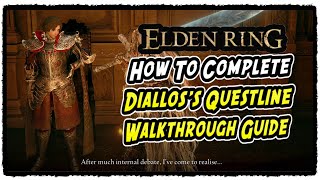 Diallos Questline Walkthrough Guide in Elden Ring How to Complete Dialloss Questline [upl. by Ear]