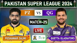 PSL LIVE  PESHAWAR ZALMI vs QUETTA GLADIATORS MATCH 25 LIVE SCORES  PZ vs QG LIVE  QG 13 OV [upl. by Nnayllehs38]