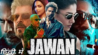 JAWAN Full HD 1080p Movie  Shahrukh Khan  Vijay Sethupathi  Nayanthara  OTT Updates [upl. by Pence722]