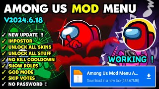 Among Us Mod Menu v2024618  New Features  Among Us Mod Apk v2024618  Gameplay [upl. by Ylreveb]