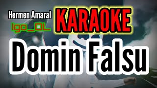 KARAOKE DOMIN FALSU officialIgoDL [upl. by Bois808]