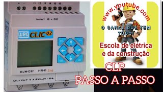 CLP CLIC 02 WEG BAIXAR CONFIGURAR PROGRAMAR elétrica comandos instalações eletricaindustrial [upl. by Alemap]