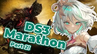 【Dark Souls 3】Marathon I WILL FINISH game spoilers [upl. by Cinda]