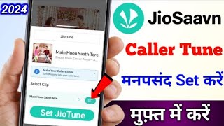 Jiosaavn caller tune kaise lagaye 2024 How to set caller tune in jiosaavn se caller kaise set kare [upl. by Heger412]