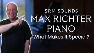 What Makes The Max Richter Piano From SRM Special [upl. by Hirsch]