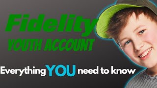 Best Investing Account For Teens Fidelity Youth Investing Account Explained [upl. by Ataeb451]