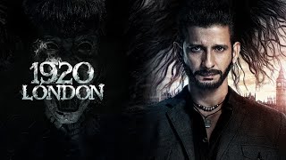 1920 LONDON FULL MOVIE IN HINDI  SHARMAN JOSHI  MEERA CHOPRA  VISHAL KARWAL  HD FACTS REVIEW [upl. by Woody]