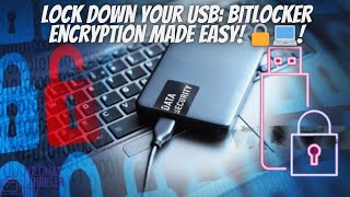 BitLocker Encryption How to Securely Encrypt and Decrypt a USB Drive in Windows 10 [upl. by Monetta]