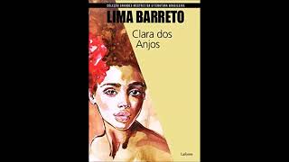 CLARA DOS ANJOS  LIMA BARRETO  PARTE 2 [upl. by Stefa407]