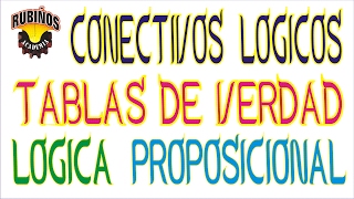 TABLAS DE VERDAD Y CONECTIVOS LOGICOS [upl. by Afrikah]