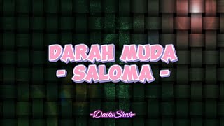 Saloma  Darah Muda Lirik Lagu [upl. by Serrano]