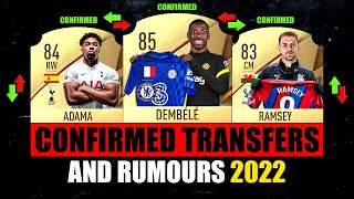 FIFA 22  NEW CONFIRMED TRANSFERS amp RUMOURS 🤪🔥 ft Adama Dembele Ramsey… etc [upl. by Trask141]