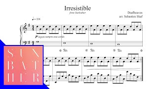 Irresistible  Deafheaven piano arrangement [upl. by Kassey365]