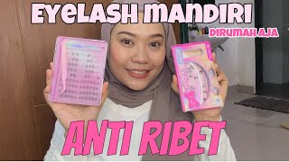 PASANG EYELASH SENDIRI DIRUMAH ANTI RIBET [upl. by Akeemat]