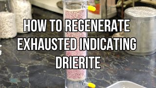 How To Regenerate Exhausted Indicating Drierite [upl. by Aitnahs]