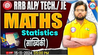 RRB JE Maths  RRB ALP Technician Maths  Statistics Maths Class  Maths For Railway Exams [upl. by Icats]