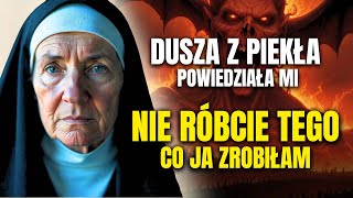 DUSZA Z PIEKŁA Objawia Się ZAKONNICY i Przekazuje STRASZNE OSTRZEŻENIE Dla Całej LUDZKOŚCI [upl. by Bishop426]