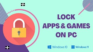 Lock Specific Apps amp Games with Password in Windows PC [upl. by Fulvi378]