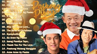 Paskong Pinoy 2025  Best Tagalog Christmas Songs Medley 2025  Paskong Pinoy Medley 🎄❤️ [upl. by Valentin]