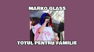 Marko Glass  Totul pentru familie Speed Up [upl. by Fara]