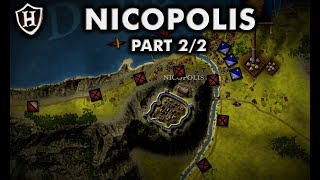 Battle of Nicopolis 1396 AD ⚔️ Part 2 of 2 ⚔️ The Ottomans confront Europe [upl. by Melitta993]