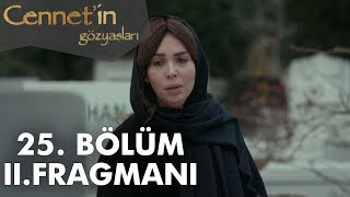 Cennetin Gözyaşları 25 Bölüm 2 Fragmanı [upl. by Willtrude873]