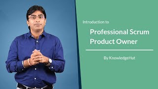 Introduction to Professional Scrum Product Owner PSPO Training  KnowledgeHut [upl. by Kafka72]