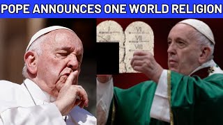 Pope Francis just announced the ONE WORLD RELIGION [upl. by Skipton]