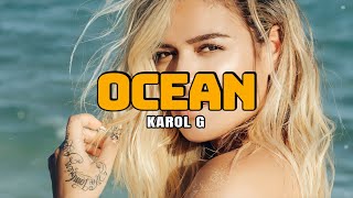 Karol G  Ocean Letra [upl. by Alrick473]