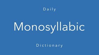 Monosyllabic Daily Dictionary [upl. by Edyak]