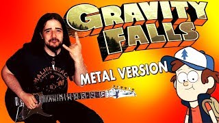 GRAVITY FALLS Theme  Metal Version [upl. by Aivatnwahs]