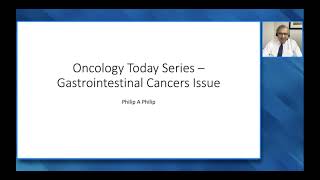 Gastrointestinal Cancers  Oncology Today with Dr Neil Love Special Edition — Key Presentations [upl. by Wong]