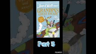 GRANDPAS GREAT ESCAPE  PART 5 [upl. by Bartholomew]