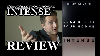 ISSEY MIYAKE LEAU DISSEY POUR HOMME INTENSE REVIEW [upl. by Rambow130]