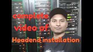 Digital Headend installation video [upl. by Aliek48]