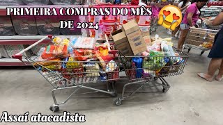 PRIMEIRA COMPRAS DO MÃŠS DE 2024ðŸ¥¹ðŸ™ŒðŸ»MÃŠS DE JANEIRO  ASSAÃ ATACADISTA [upl. by Siuoleoj682]