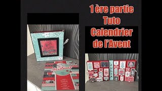 TUTO SCRAP 1ère partie Calendrier de LAvent 1 JULIA [upl. by Iyre]