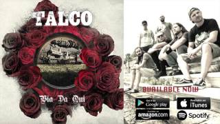 Talco  Via Da Qui Official Audio [upl. by Anile]