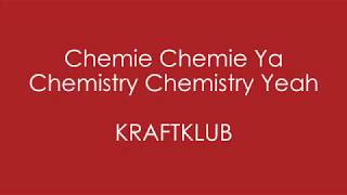 Chemie Chemie Ya  KRAFTKLUB  English  German Lyrics [upl. by Rosalynd]