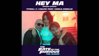 Hey Ma Audio  Camila Cabello JBalvin and Pitbulll [upl. by Malvie]