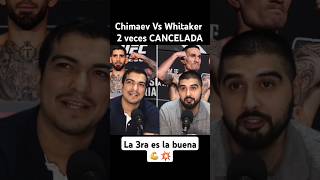 Chimaev Vs Whitaker QUE NO SE CANCELE DE NUEVO 😱 ufc mma boxing preview ufc308 iliatopuria [upl. by Aniretake]