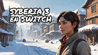 Syberia 3 I Nintendo Switch I Gameplay I 🔴Directo I Microïds 2024 [upl. by Roxanna916]