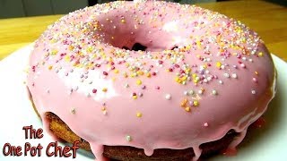 Giant Donut Cake  One Pot Chef [upl. by Golding579]