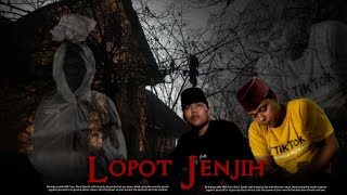 RENG BEGHUNUNG LOPOT JHENCIH PART 1 [upl. by Lippold]