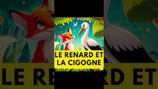 LE RENARD ET LA CIGOGNE [upl. by Toogood525]