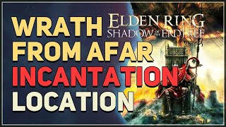 Wrath From Afar Location Elden Ring DLC [upl. by Bruis]