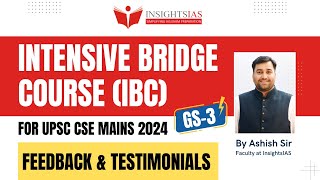 Students Feedback amp Testimonial  Intensive Bridge Course GS3 for UPSC CSE Mains 2024 by Ashish Sir [upl. by Dulci]