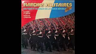 Marches militaires  Batterie et Musique de la Garde Républicaine [upl. by Cavill]