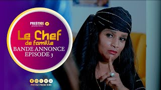 LE CHEF DE FAMILLE  Saison 1  Episode 3  Bande Annonce [upl. by Esmaria]