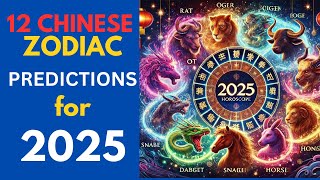 Chinese Zodiac 12 Animal Signs and 2025 Horoscope Predictions 🐍🌟 [upl. by Howland]